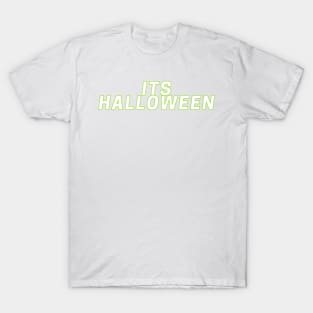 its halloween T-Shirt